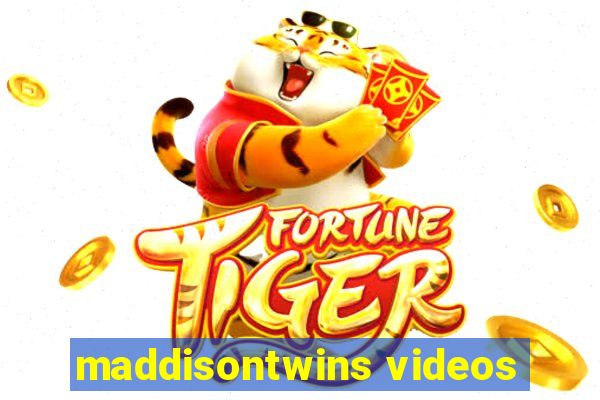maddisontwins videos